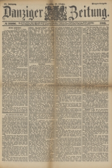 Danziger Zeitung. Jg.28, № 16096 (12 Oktober 1886) - Morgen=Ausgabe.