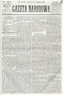 Gazeta Narodowa. 1866, nr 187