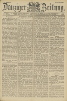 Danziger Zeitung. Jg.31, № 16958 (7 März 1888) - Morgen-Ausgabe.