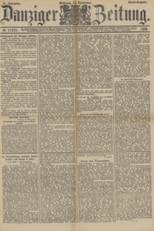 Danziger Zeitung. Jg.31, № 17273 (12 September 1888) - Abend-Ausgabe.