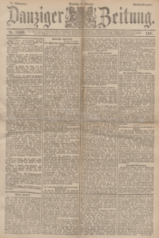 Danziger Zeitung. Jg.34, Nr. 18683 (5 Januar 1891) - Abend-Ausgabe.