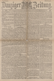 Danziger Zeitung. Jg.34, Nr. 18691 (9 Januar 1891) - Abend-Ausgabe.