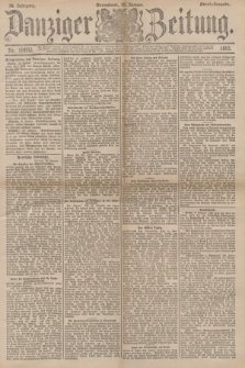 Danziger Zeitung. Jg.34, Nr. 18693 (10 Januar 1891) - Abend-Ausgabe. + dod.