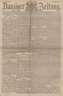 Danziger Zeitung. Jg.34, Nr. 18697 (13 Januar 1891) - Abend-Ausgabe.