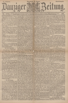 Danziger Zeitung. Jg.34, Nr. 18717 (24 Januar 1891) - Abend-Ausgabe.