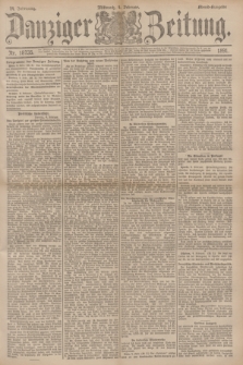 Danziger Zeitung. Jg.34, Nr. 18735 (4 Februar 1891) - Abend-Ausgabe.
