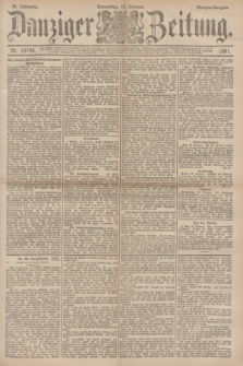Danziger Zeitung. Jg.34, Nr. 18748 (12 Februar 1891) - Morgen-Ausgabe.
