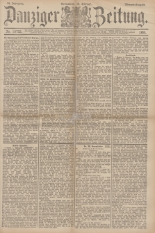 Danziger Zeitung. Jg.34, Nr. 18752 (14 Februar 1891) - Morgen-Ausgabe.