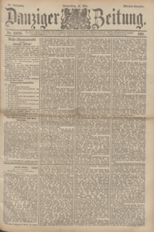 Danziger Zeitung. Jg.34, Nr. 18906 (21 Mai 1891) - Morgen-Ausgabe.