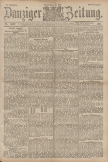 Danziger Zeitung. Jg.34, Nr. 18907 (21 Mai 1891) - Abend-Ausgabe. + dod.