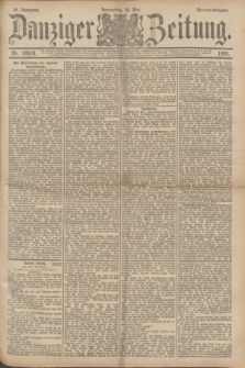 Danziger Zeitung. Jg.34, Nr. 18918 (28 Mai 1891) - Morgen=Ausgabe.