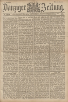 Danziger Zeitung. Jg.34, Nr. 18924 (31 Mai 1891) - Morgen-Ausgabe. + dod.