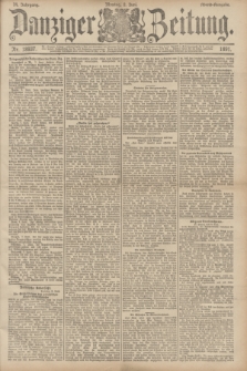 Danziger Zeitung. Jg.34, Nr. 18937 (8 Juni 1891) - Abend=Ausgabe.