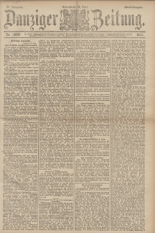 Danziger Zeitung. Jg.34, Nr. 18947 (13 Juni 1891) - Abend=Ausgabe.