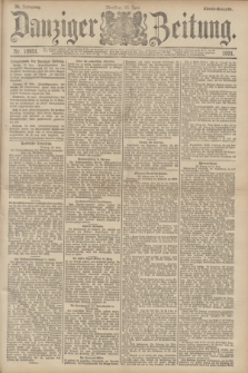Danziger Zeitung. Jg.34, Nr. 18951 (16 Juni 1891) - Abend-Ausgabe.