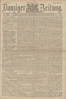 Danziger Zeitung. Jg.34, Nr. 18958 (20 Juni 1891) - Morgen-Ausgabe.