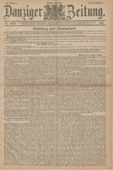 Danziger Zeitung. Jg.34, Nr. 18974 (30 Juni 1891) - Morgen-Ausgabe.
