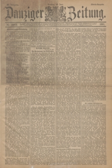 Danziger Zeitung. Jg.34, Nr. 18975 (30 Juni 1891) - Abend-Ausgabe.