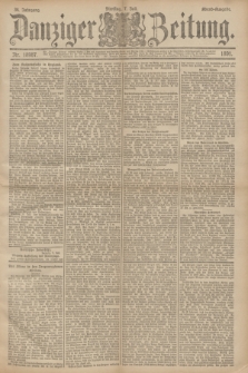 Danziger Zeitung. Jg.34, Nr. 18987 (7 Juli 1891) - Abend-Ausgabe. + dod.