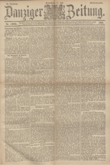 Danziger Zeitung. Jg.34, Nr. 18995 (11 Juli 1891) - Abend-Ausgabe.