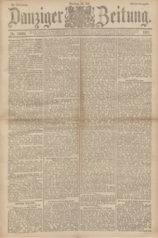 Danziger Zeitung. Jg.34, Nr. 19009 (20 Juli 1891) - Abend-Ausgabe.