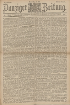 Danziger Zeitung. Jg.34, Nr. 19014 (23 Juli 1891) - Morgen-Ausgabe.