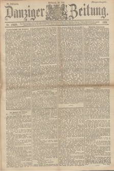 Danziger Zeitung. Jg.34, Nr. 19024 (29 Juli 1891) - Morgen-Ausgabe.