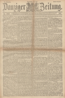 Danziger Zeitung. Jg.34, Nr. 19027 (30 Juli 1891) - Abend-Ausgabe.