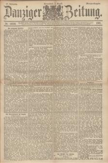 Danziger Zeitung. Jg.34, Nr. 19030 (1 August 1891) - Morgen-Ausgabe.