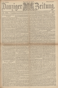 Danziger Zeitung. Jg.34, Nr. 19054 (15 August 1891) - Morgen-Ausgabe.