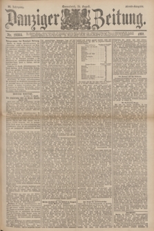 Danziger Zeitung. Jg.34, Nr. 19055 (15 August 1891) - Abend-Ausgabe.