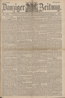 Danziger Zeitung. Jg.34, Nr. 19063 (20 August 1891) - Abend-Ausgabe.