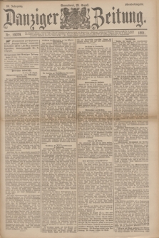 Danziger Zeitung. Jg.34, Nr. 19079 (29 August 1891) - Abend-Ausgabe.