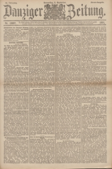 Danziger Zeitung. Jg.34, Nr. 19087 (3 September 1891) - Abend-Ausgabe.