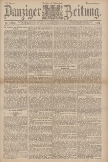 Danziger Zeitung. Jg.34, Nr. 19106 (15 September 1891) - Morgen-Ausgabe.