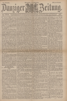 Danziger Zeitung. Jg.34, Nr. 19114 (19 September 1891) - Morgen-Ausgabe.