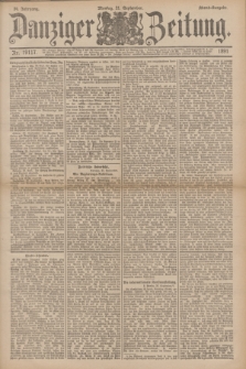 Danziger Zeitung. Jg.34, Nr. 19117 (21 September 1891) - Abend-Ausgabe.