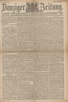 Danziger Zeitung. Jg.34, Nr. 19120 (23 September 1891) - Morgen-Ausgabe.