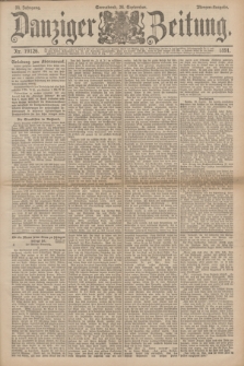 Danziger Zeitung. Jg.34, Nr. 19126 (26 September 1891) - Morgen-Ausgabe.