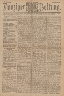 Danziger Zeitung. Jg.34, Nr. 19132 (30 September 1891) - Morgen-Ausgabe.