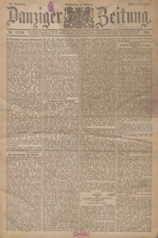 Danziger Zeitung. Jg.34, Nr. 19134 (1 Oktober 1891) - Morgen-Ausgabe.