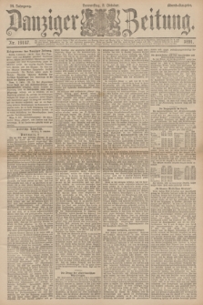 Danziger Zeitung. Jg.34, Nr. 19147 (8 Oktober 1891) - Abend-Ausgabe. + dod.