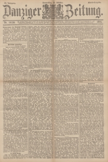 Danziger Zeitung. Jg.34, Nr. 19159 (15 Oktober 1891) - Abend-Ausgabe.