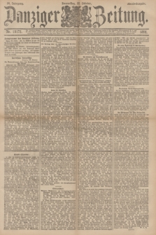 Danziger Zeitung. Jg.34, Nr. 19171 (22 Oktober 1891) - Abend-Ausgabe. + dod.