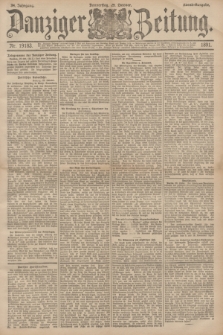 Danziger Zeitung. Jg.34, Nr. 19183 (29 Oktober 1891) - Abend-Ausgabe.