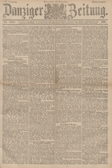 Danziger Zeitung. Jg.34, Nr. 19211 (14 November 1891) - Abend-Ausgabe.