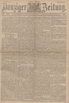 Danziger Zeitung. Jg.34, Nr. 19239 (1 Dezember 1891) - Abend-Ausgabe.