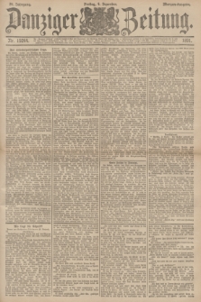 Danziger Zeitung. Jg.34, Nr. 19244 (4 Dezember 1891) - Morgen-Ausgabe.