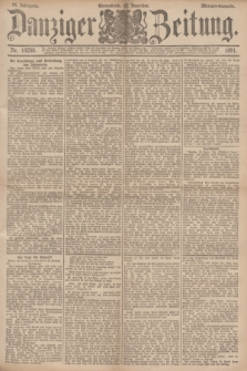 Danziger Zeitung. Jg.34, Nr. 19258 (12 Dezember 1891) - Morgen-Ausgabe.
