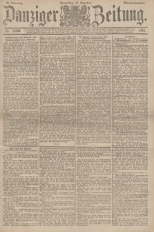 Danziger Zeitung. Jg.34, Nr. 19266 (17 Dezember 1891) - Morgen-Ausgabe.